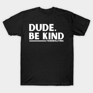 Unity Day shirt Orange 2022 Kids Anti Bullying Dude Be Kind T-Shirt